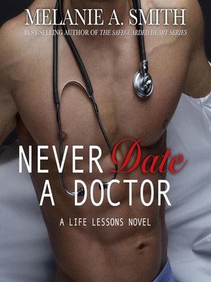 cover image of Never Date a Doctor